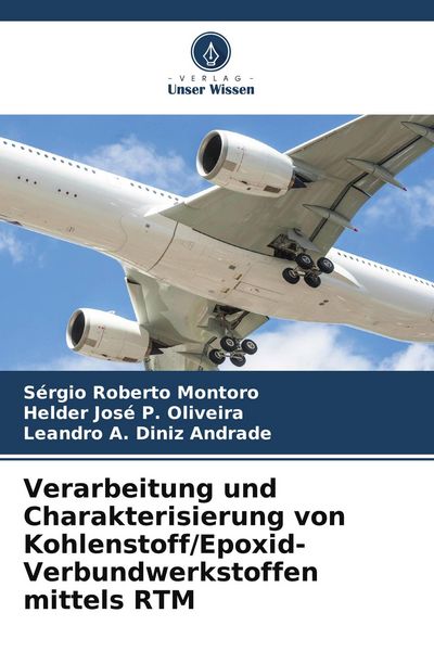 Verarbeitung und Charakterisierung von Kohlenstoff/Epoxid-Verbundwerkstoffen mittels RTM -