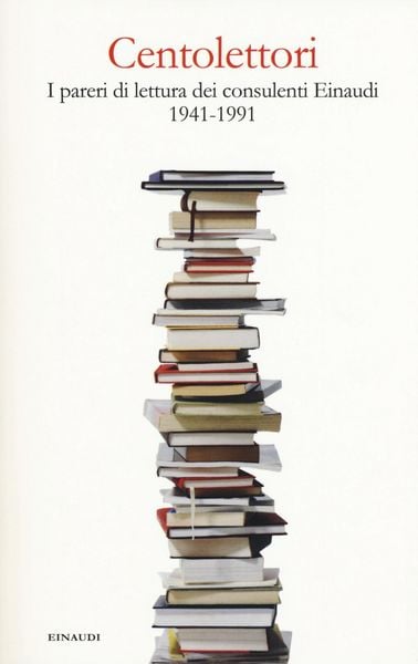 Produktbild: Centolettori. I pareri di lettura dei consulenti Einaudi 1941-1991