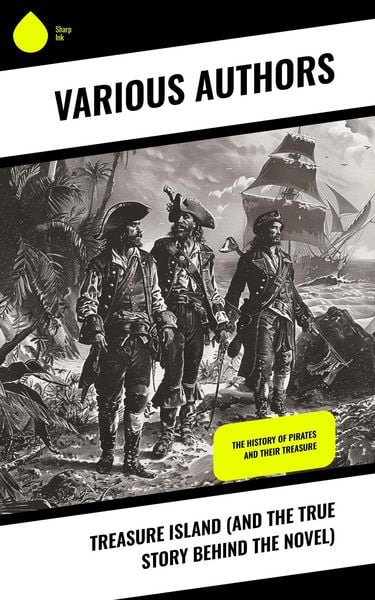 Produktbild: Treasure Island (And the True Story Behind the Novel)