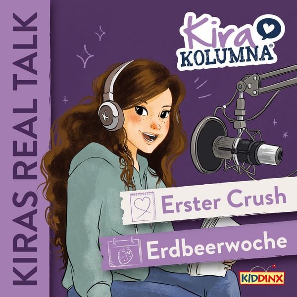 Kiras Real Talk, Folge 1: Erster Crush / Erdbeerwoche
