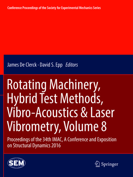 Produktbild: Rotating Machinery, Hybrid Test Methods, Vibro-Acoustics & Laser Vibrometry, Volume 8