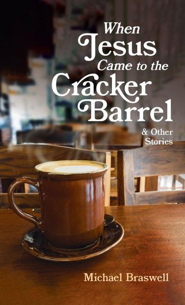 Produktbild: When Jesus Came to the Cracker Barrel