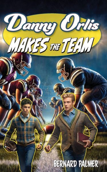 Produktbild: Danny Orlis Makes the Team