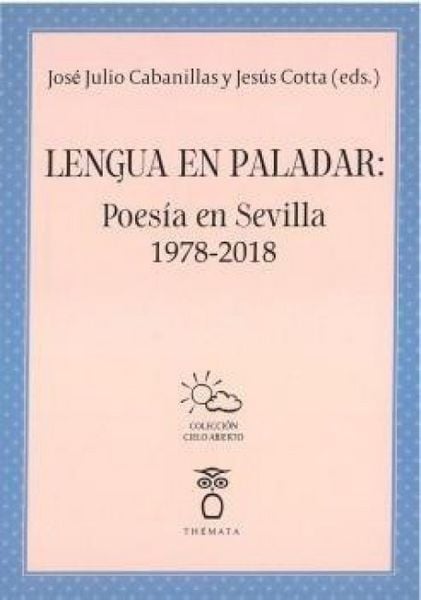 Produktbild: Lengua en paladar : poes&iacute;a en Sevilla 1978-2018