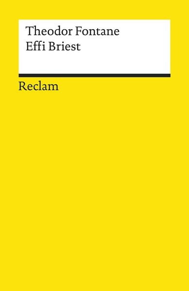 Produktbild: Effi Briest. Roman. Textausgabe mit Anmerkungen/Worterkl&auml;rungen und Nachwort