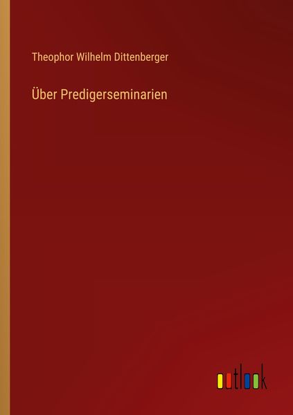 Produktbild: &Uuml;ber Predigerseminarien