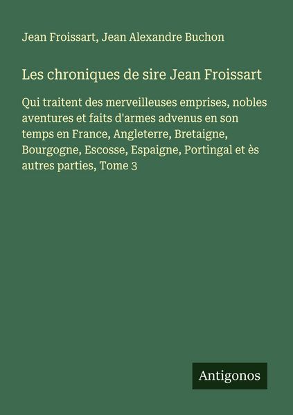Produktbild: Les chroniques de sire Jean Froissart