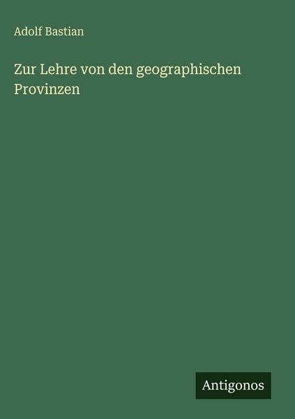 Produktbild: Zur Lehre von den geographischen Provinzen