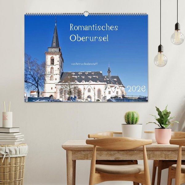 Produktbild: Romantisches Oberursel von Petrus Bodenstaff (Wandkalender 2026 DIN A2 quer), CALVENDO Monatskalender