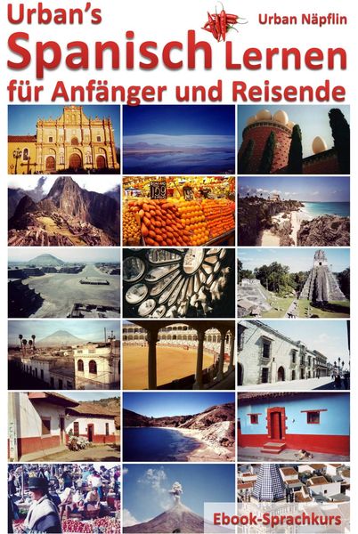 Produktbild: Urban's Spanisch Lernen - f&uuml;r Anf&auml;nger und Reisende (Ebook-Sprachkurs)