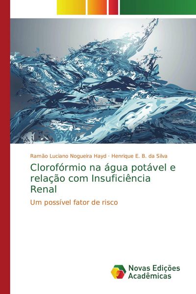 Produktbild: Clorof&oacute;rmio na &aacute;gua pot&aacute;vel e rela&ccedil;&atilde;o com Insufici&ecirc;ncia Renal