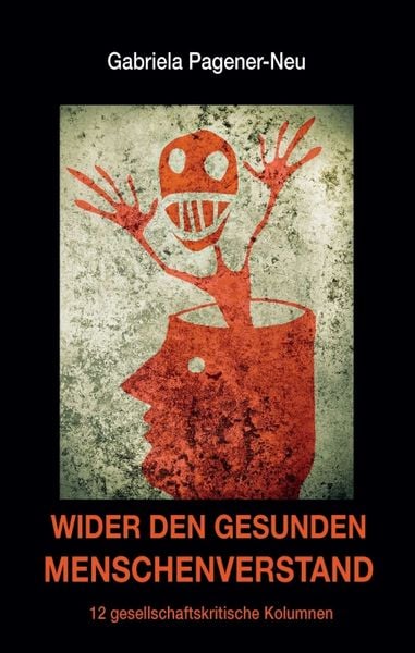 Produktbild: Wider den gesunden Menschenverstand