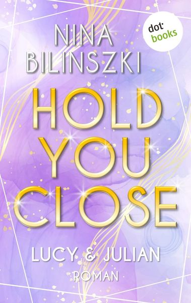 Produktbild: Hold you close: Lucy & Julian
