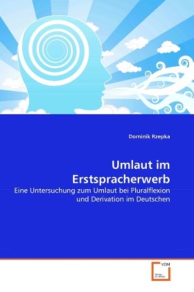 Rzepka, D: Umlaut im Erstspracherwerb, Taschenbuch von Dominik Rzepka, VDM, 9783639223415