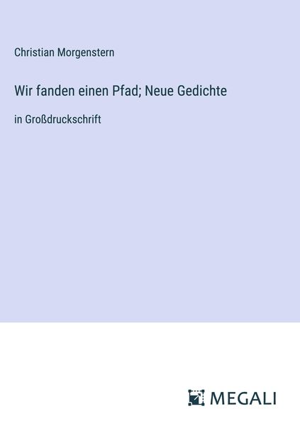 Produktbild: Wir fanden einen Pfad; Neue Gedichte