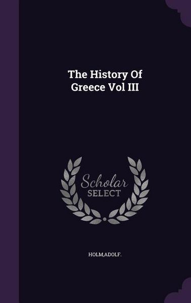 Produktbild: The History Of Greece Vol III