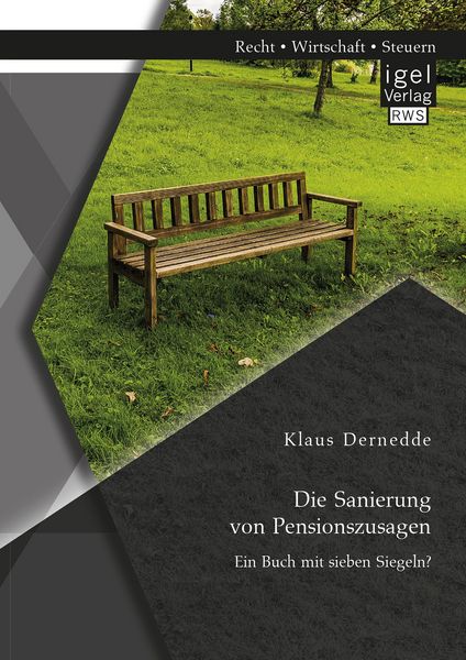 Produktbild: Die Sanierung von Pensionszusagen. Ein Buch mit sieben Siegeln?