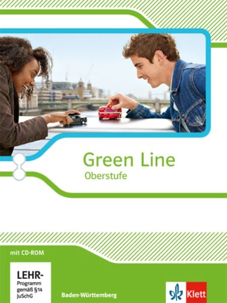 Green Line Oberstufe. Klasse 11/12 (G8), Klasse 12/13 (G9). Schülerbuch mit CD-ROM. Ausgabe 2015. Baden-Württemberg