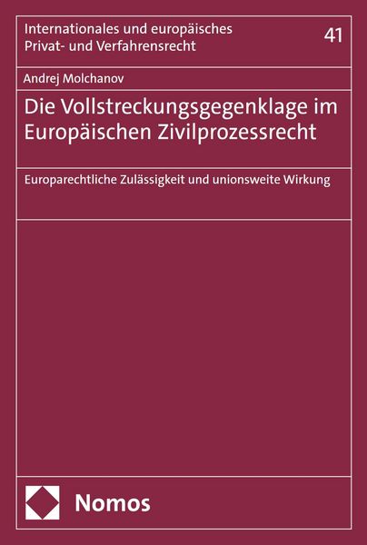 Produktbild: Die Vollstreckungsgegenklage im Europ&auml;ischen Zivilprozessrecht