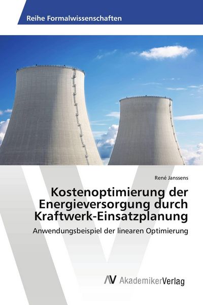Produktbild: Kostenoptimierung der Energieversorgung durch Kraftwerk-Einsatzplanung