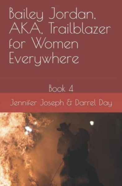 Produktbild: Bailey Jordan, AKA, Trailblazer for Women Everywhere