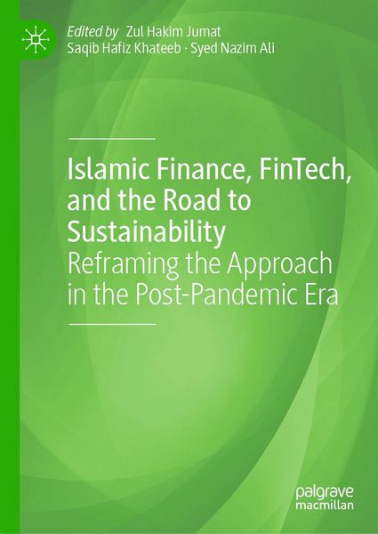 Produktbild: Islamic Finance, FinTech, and the Road to Sustainability
