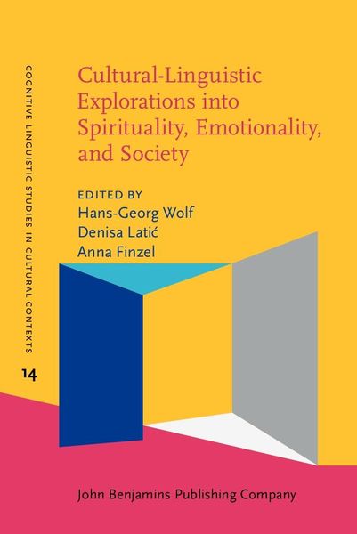Produktbild: Cultural-Linguistic Explorations into Spirituality, Emotionality, and Society