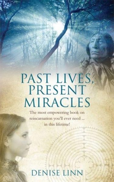 Produktbild: Past Lives, Present Miracles