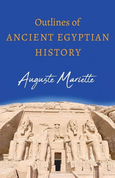 Produktbild: Outlines of Ancient Egyptian History