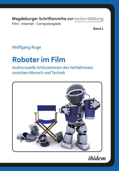 Roboter im Film, Taschenbuch von Wolfgang Ruge, Ibidem, 9783838203386