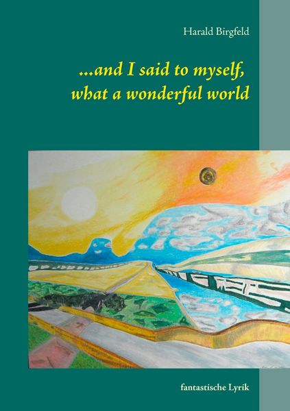 Produktbild: ...and I said to myself, what a wonderful world