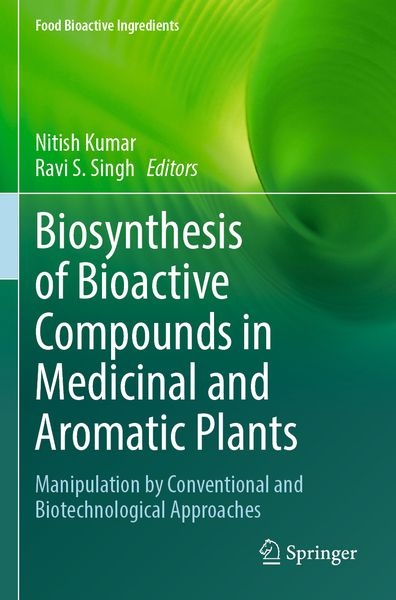 Produktbild: Biosynthesis of Bioactive Compounds in Medicinal and Aromatic Plants