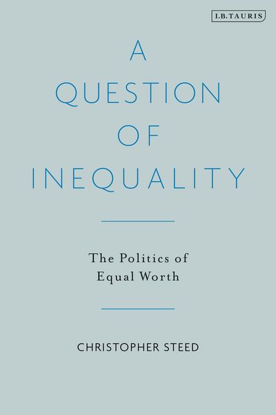 Produktbild: A Question of Inequality The Politics of Equal Worth