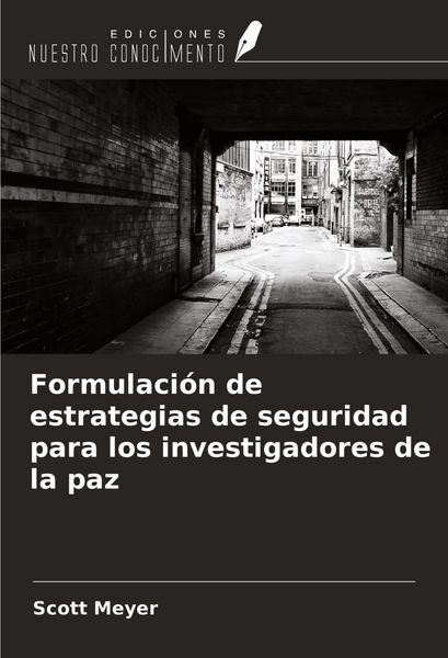 Produktbild: Formulaci&oacute;n de estrategias de seguridad para los investigadores de la paz