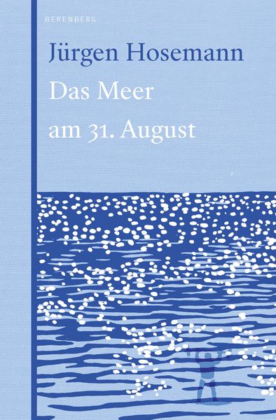 Produktbild: Das Meer am 31. August