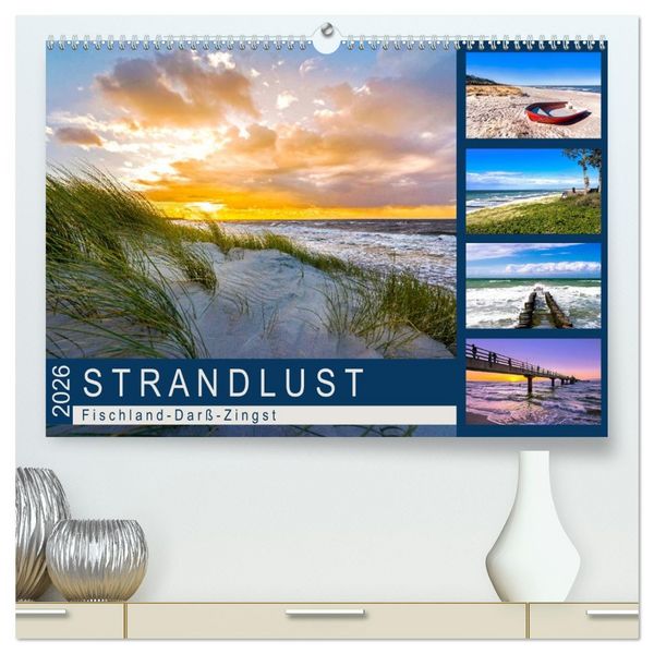 Produktbild: STRANDLUST: Fischland-Dar&szlig;-Zingst (hochwertiger Premium Wandkalender 2026 DIN A2 quer), Kunstdruck in Hochglanz