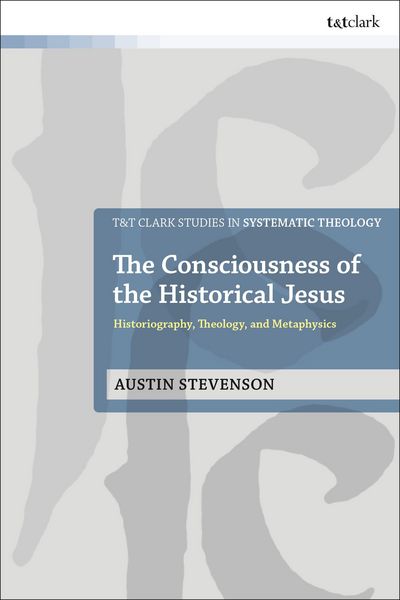 Produktbild: Stevenson, A: Consciousness of the Historical Jesus