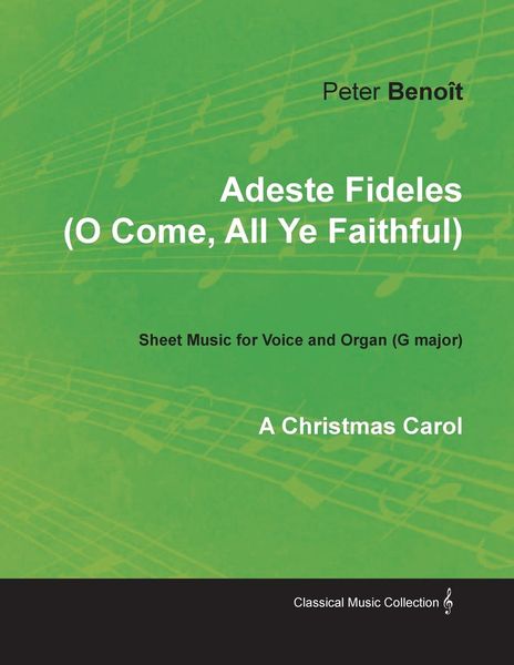Produktbild: Adeste Fideles (O Come, All Ye Faithful) - Sheet Music for Voice and Organ (G major) - A Christmas Carol