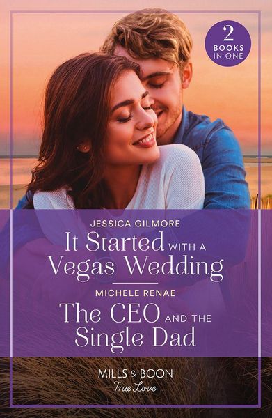 Produktbild: It Started With A Vegas Wedding / The Ceo And The Single Dad
