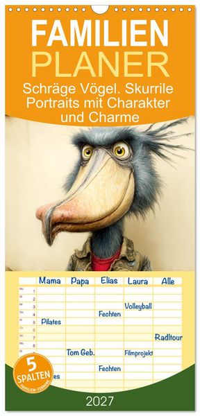 Produktbild: Familienplaner 2027 - Schr&auml;ge V&ouml;gel. Skurrile Portraits mit Charakter und Charme mit 5 Spalten (Wandkalender, 21 x 45 cm) CALVENDO