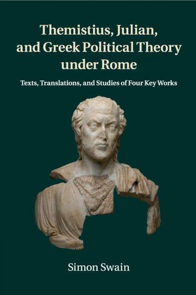 Produktbild: Themistius, Julian, and Greek Political Theory under Rome