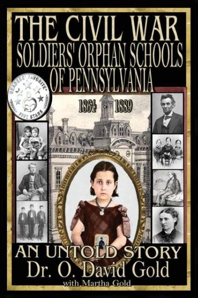Produktbild: The Civil War Soldiers' Orphan Schools of Pennsylvania 1864-1889