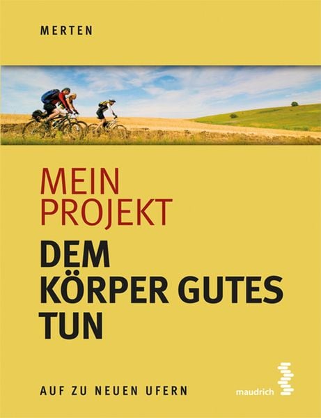 Produktbild: Mein Projekt: Dem K&ouml;rper Gutes tun