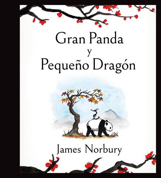 Produktbild: Gran Panda Y Peque&ntilde;o Drag&oacute;n / Big Panda and Tiny Dragon