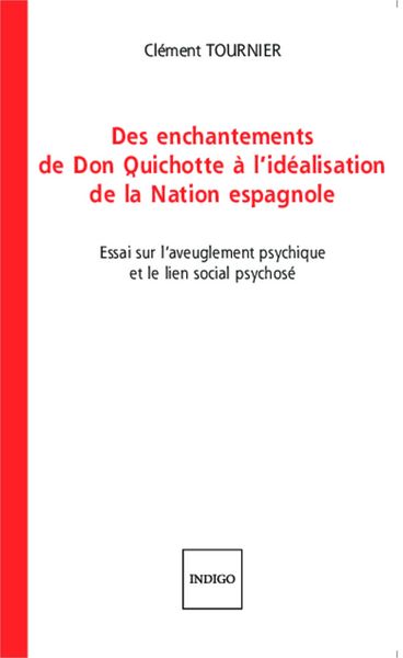 Produktbild: Des enchantements de Don Quichotte &agrave; l'id&eacute;alisation de la Nation espagnole