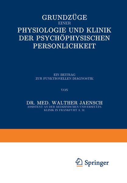 Produktbild: Grundz&uuml;ge einer Physiologie und Klinik der Psychophysischen Pers&ouml;nlichkeit