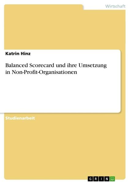 Produktbild: Balanced Scorecard und ihre Umsetzung in Non-Profit-Organisationen