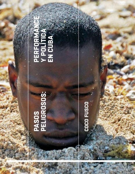 Produktbild: Pasos peligrosos: Performance y pol&iacute;tica en Cuba