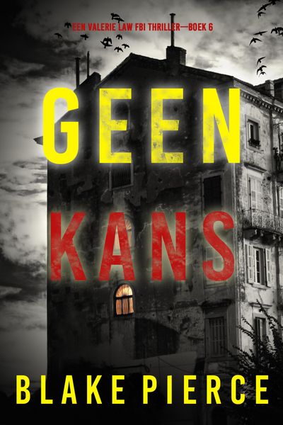 Produktbild: Geen Kans (Een Valerie Law FBI Thriller-Boek 6)