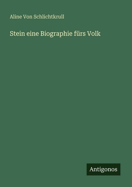 Produktbild: Stein eine Biographie f&uuml;rs Volk
